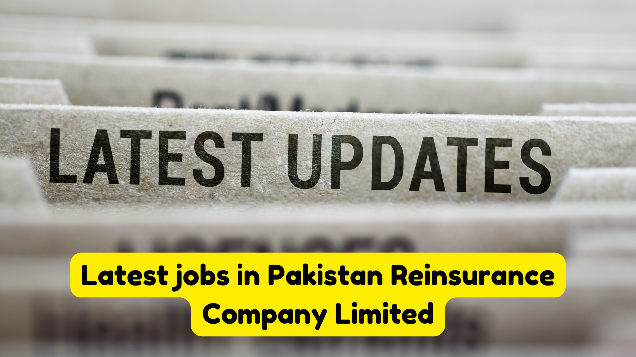 Latest jobs in Pakistan Reinsurance Company Limited